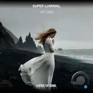 Super Luminal - Mit Uns (2026)