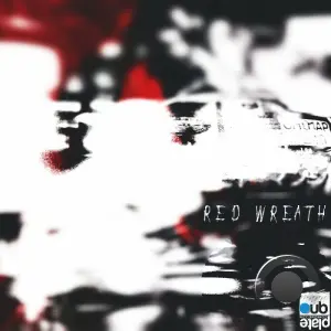 Red Wreath - Bark and Bite / Where Ends Meet (2026)
