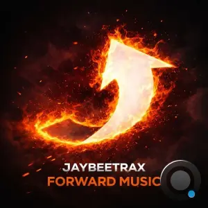 Jaybeetrax - Forward Music (2026)