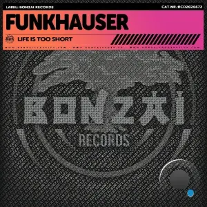 Funkhauser - Life Is Too Short (2026)