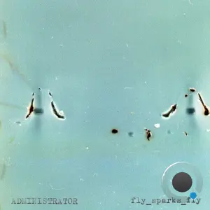 Administrator - fly sparks fly (2026)