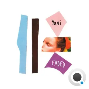 Yoni (FR) - Faded (2026)