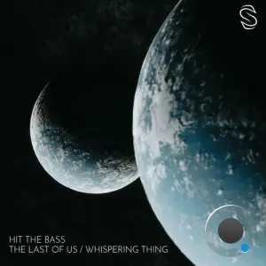 Hit The Bass - The Last Of Us / Whispering Thing (2026)