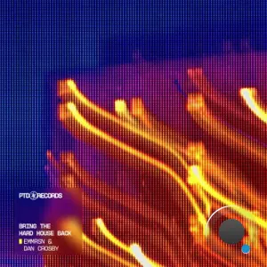 emmrsn & Dan Crosby - Bring The Hard House Back (2026)