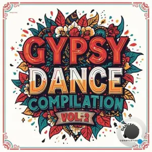 Gypsy Dance Compilation, Vol. 2 (2026)