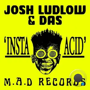 Josh Ludlow & Das & Tristan Grace - Insta-Acid (2026)