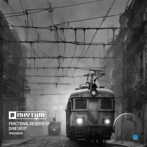 Dani Sbert - Fractional Reserve (2026)