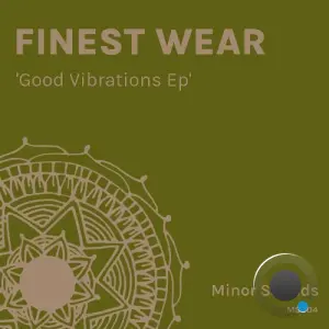 Finest Wear - Good Vibrations (2026)