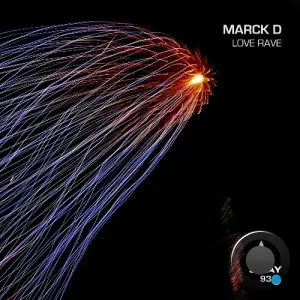 Marck D - Love Rave (2026)