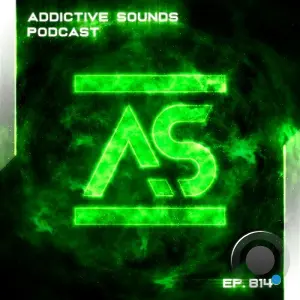 Addictive Sounds - Addictive Sounds Podcast 814 (2026-02-27)