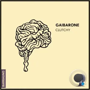Gai Barone - Clutchy (2026)