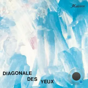 Diagonale des Yeux - Madeleine (2026)