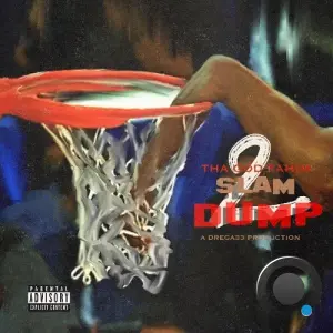 Tha God Fahim X Drega33 - Slam Dump 2 (2026)