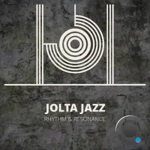 Jolta Jazz - Rhythm & Resonance (2026)