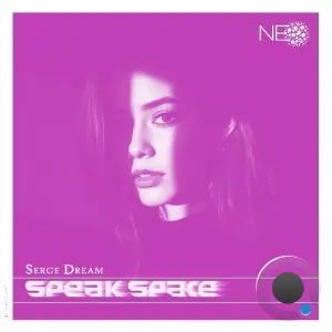 Serge Dream - Speak Space (2026)