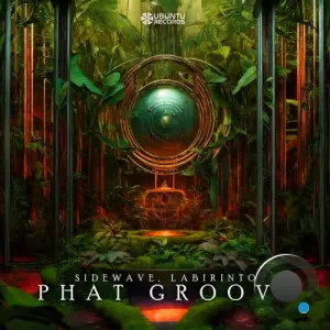 Sidewave & Labirinto - Phat Groove (2026)