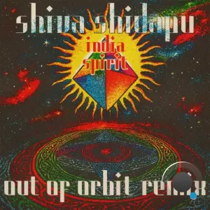 Shiva Shidapu - India Spirit (Out Of Orbit Remix) (2026)
