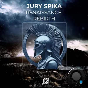 Jury Spika - Renaissance / Rebirth (2026)