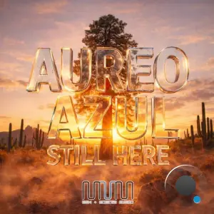 Aureo Azul - Still Here (2026)