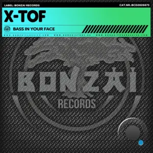 X-Tof - Bass In Your Face (2026)
