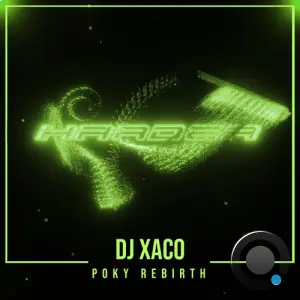 DJ Xaco - Poky Rebirth (2026)