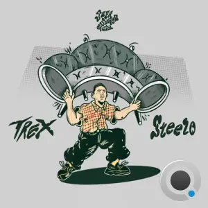Trex - Steelo (2026)