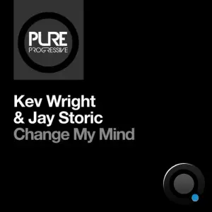 Kev Wright & Jay Storic - Change My Mind (2026)