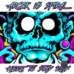 Arcek Feat. Spiral - Here To Stay (2026)