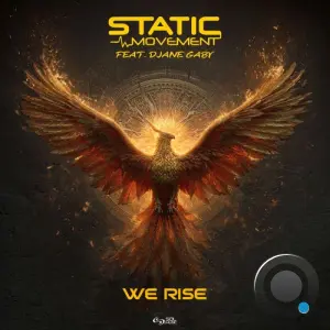 Static Movement Feat. Djane Gaby - We Rise (2026)