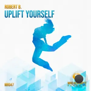 Robert B. (GT) - Uplift Yourself (2026)