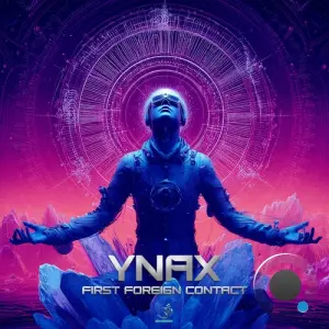 Ynax - First Foreign Contact (2026)