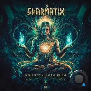 Sharmatix - Om Shrim Hrim Klim (2026)