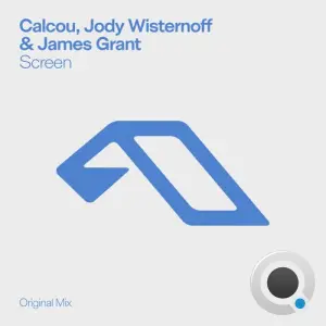 Calcou & Jody Wisternoff & James Grant - Screen (2026)