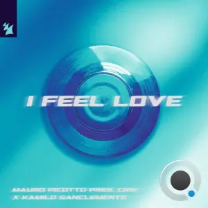 Mauro Picotto pres. CRW x Kamilo Sanclemente - I Feel Love (2026)