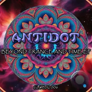 Antídot - Beyond Trance And Time (2026)