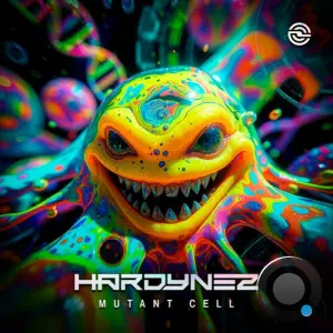 Hardynez - Mutant Cell (2026)