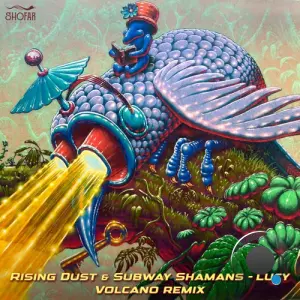 Rising Dust & Subway Shamans - Lucy (Volcano Remix) (2026)