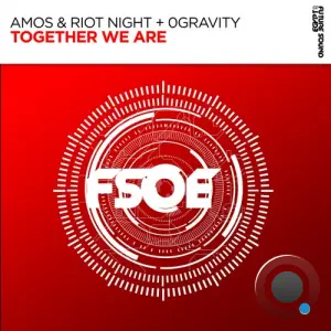 Amos & Riot Night & 0Gravity - Together We Are (2026)