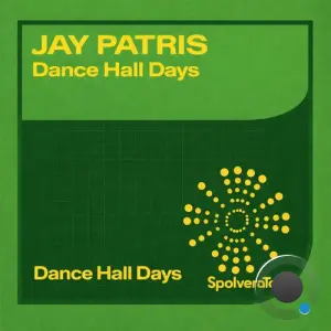 Jay Petris - Dance Hall Days (2026)