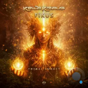 Keta Kraus And Fikus - Tribal Impact (2026)