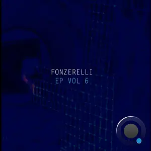 Fonzerelli - EP Vol 6 (2026)
