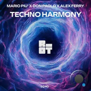 Mario Piu x Don Paolo x Alex Ferry - Techno Harmony (Original Mix) (2026)