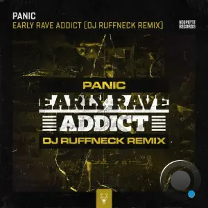 Panic - Early Rave Addict (DJ Ruffneck Remix Extended) (2026)