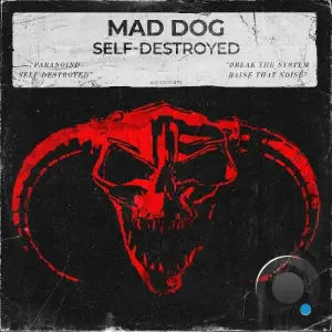 Mad Dog - Self-Destroyed (2026)