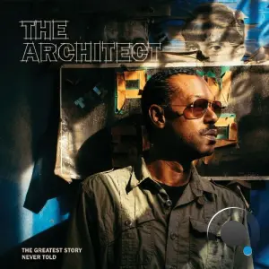 The Architect - The Greatest Story Never Told (2026)