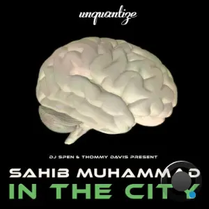 Sahib Muhammad - In The City (2026)
