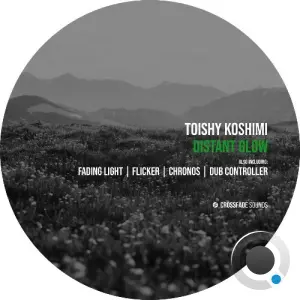 Toishy Koshimi - Distant Glow (2026)