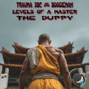 Trauma DBC, MC Boogieman - Levels Of A Master / The Duppy (2026)