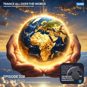Ryui Bossen - Trance All Over The World 328 (2026-03-02)