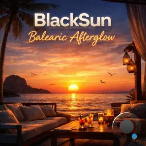 Blacksun - Balearic Afterglow (2026)